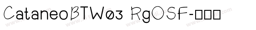 CataneoBTW03 RgOSF字体转换